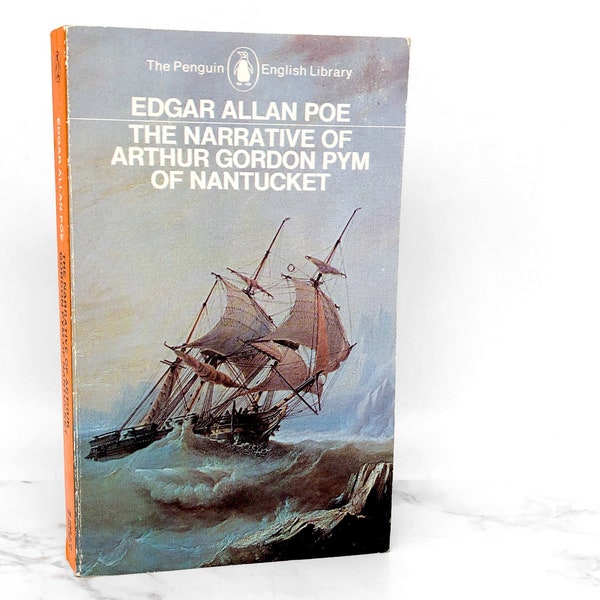 The Narrative of Arthur Gordon Pym of Nantucket by Edgar Allan Poe [1982 U.K. PAPERBACK] • Penguin Books • Vintage