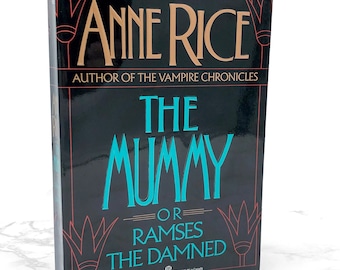 The Mummy or Ramses the Damned by Anne Rice [FIRST EDITION] 1989 • 8th Printing • Ballantine Books • Trade Paperback Exclusive • Mint!