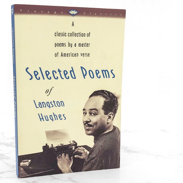 Selected Poems by Langston Hughes [TRADE PAPERBACK] 1990 • Vintage Classics