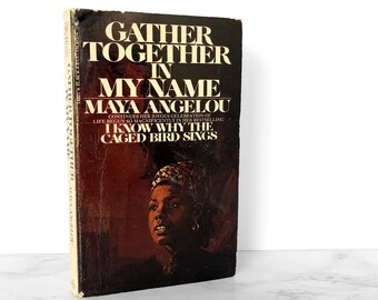 Gather Together in My Name by Maya Angelou [FIRST PAPERBACK EDITION] 1975 // Bantam Books // Rare
