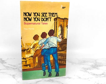 Now You See Them Now You Don't: Supernatural Tales by Harrison Powers [1982 PAPERBACK] Watermill Press