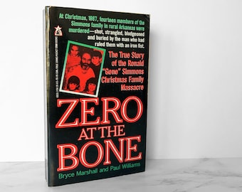 Zero at the Bone by Bryce Marshall & Paul Williams [1991 PAPERBACK] Pocket Books TRUE Crime!