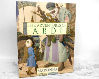 The Adventures of Abdi by Madonna  [FIRST EDITION] • First Printing •  Hardcover • Callaway NY • Art by Olga Dugina and Andrej Dugin