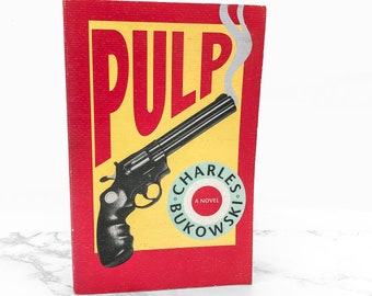 Pulp von Charles Bukowski [ERSTE AUFLAGE / DRUCK] 1994 • Black Sparrow Press •  Erster Taschenbuchdruck • Selten