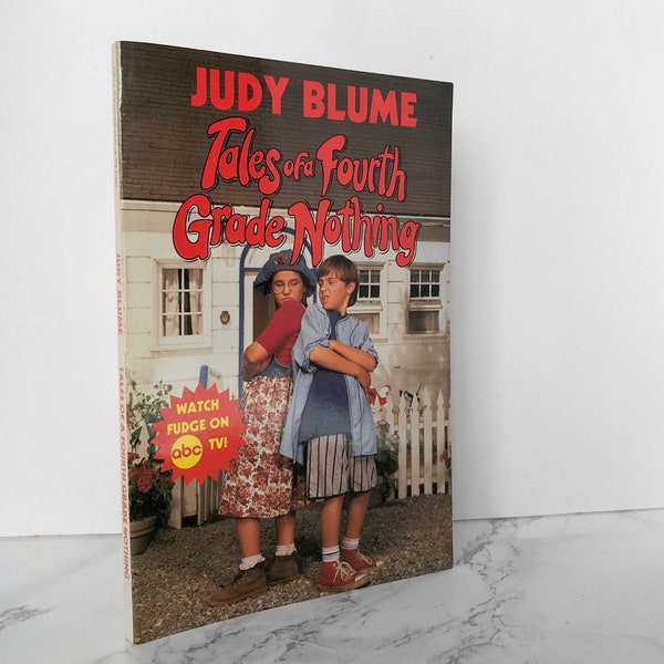 Tales of a Fourth Grade Nothing by Judy Blume [1991 Fudge TV Tie-in] Trade Paperback