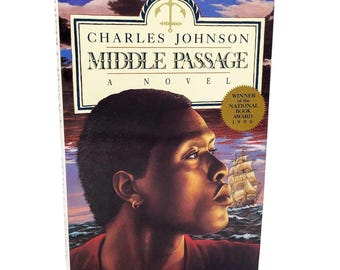 Middle Passage by Charles R. Johnson [FIRST PAPERBACK EDITION] 1998 • Atheneum • Near Mint