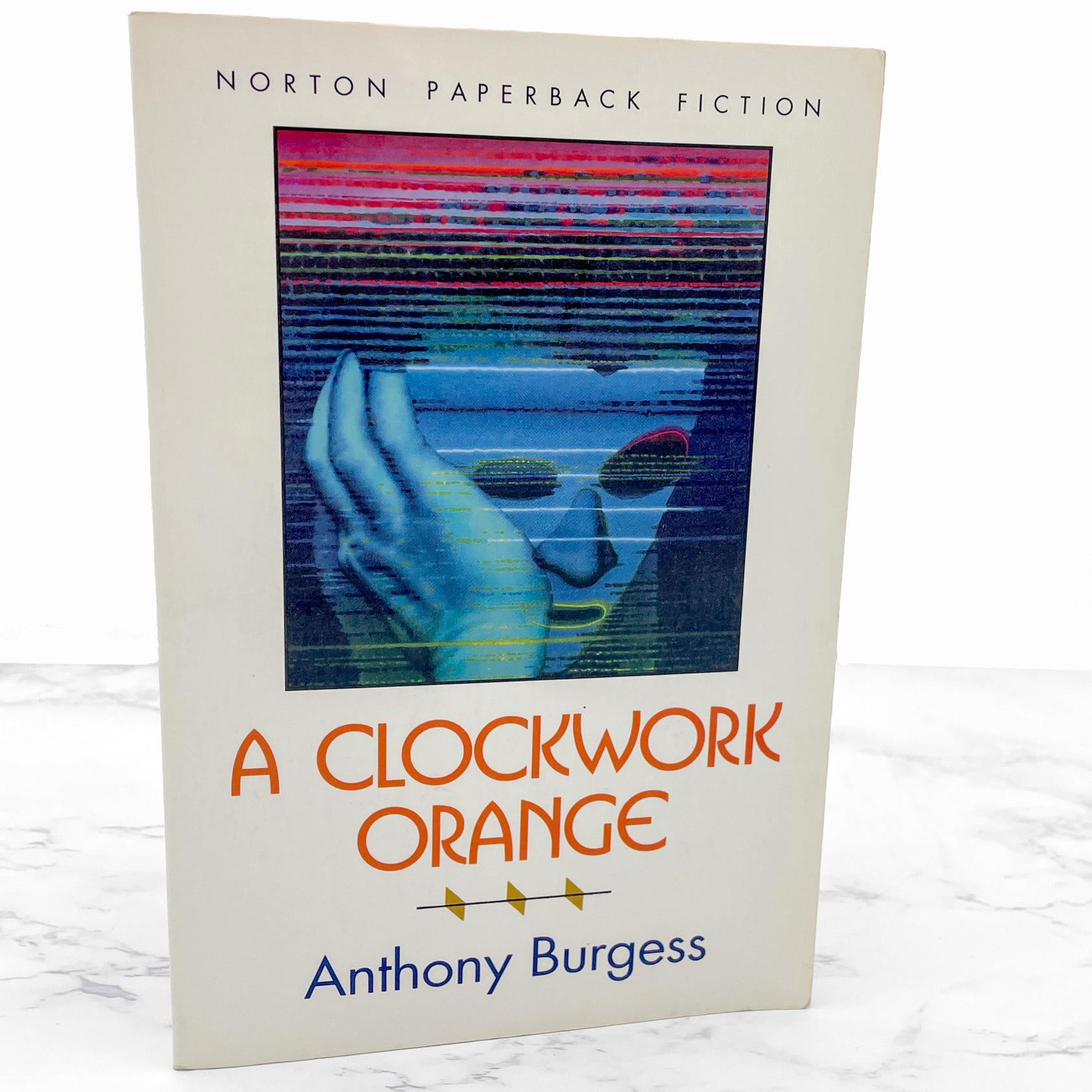 A Clockwork Orange by Anthony Burgess [TRADE PAPERBACK] 1987