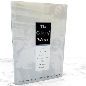 The Color of Water by James McBride [FIRST EDITION] 1996 • Riverhead Books • Hardcover • A Black Man&#39;s Tribute to His White Mother