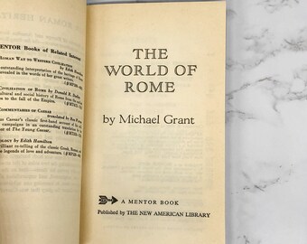 The World of Rome by Michael Grant [1964 PAPERBACK] Mentor Books