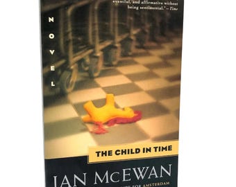 The Child in Time by Ian McEwan [TRADE PAPERBACK] 1999 • Anchor Books