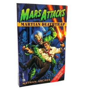 Mars Attacks: Martian Deathtrap by Nathan Archer [1996 PAPERBACK] First Edition // Movie Tie-in // Del Rey