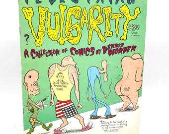 Pedestrian Vulgarity - A Collection of Comics by Dennis Worden [FIRST PRINTING] 1990 • Fantagraphics Books