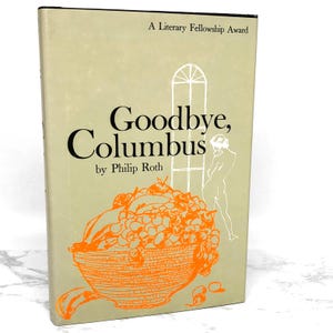 Goodbye Columbus & Five Short Stories by Philip Roth [FIRST EDITION FACSIMILE] 1987 • The First Edition Library • Hardcover