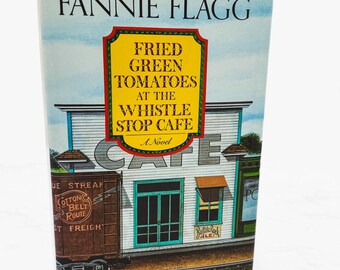 Fried Green Tomatoes at the Whistle Stop Cafe by Fannie Flagg [FIRST EDITION] 1987 • 2nd Print • Hardcover • Random House • Near Mint!