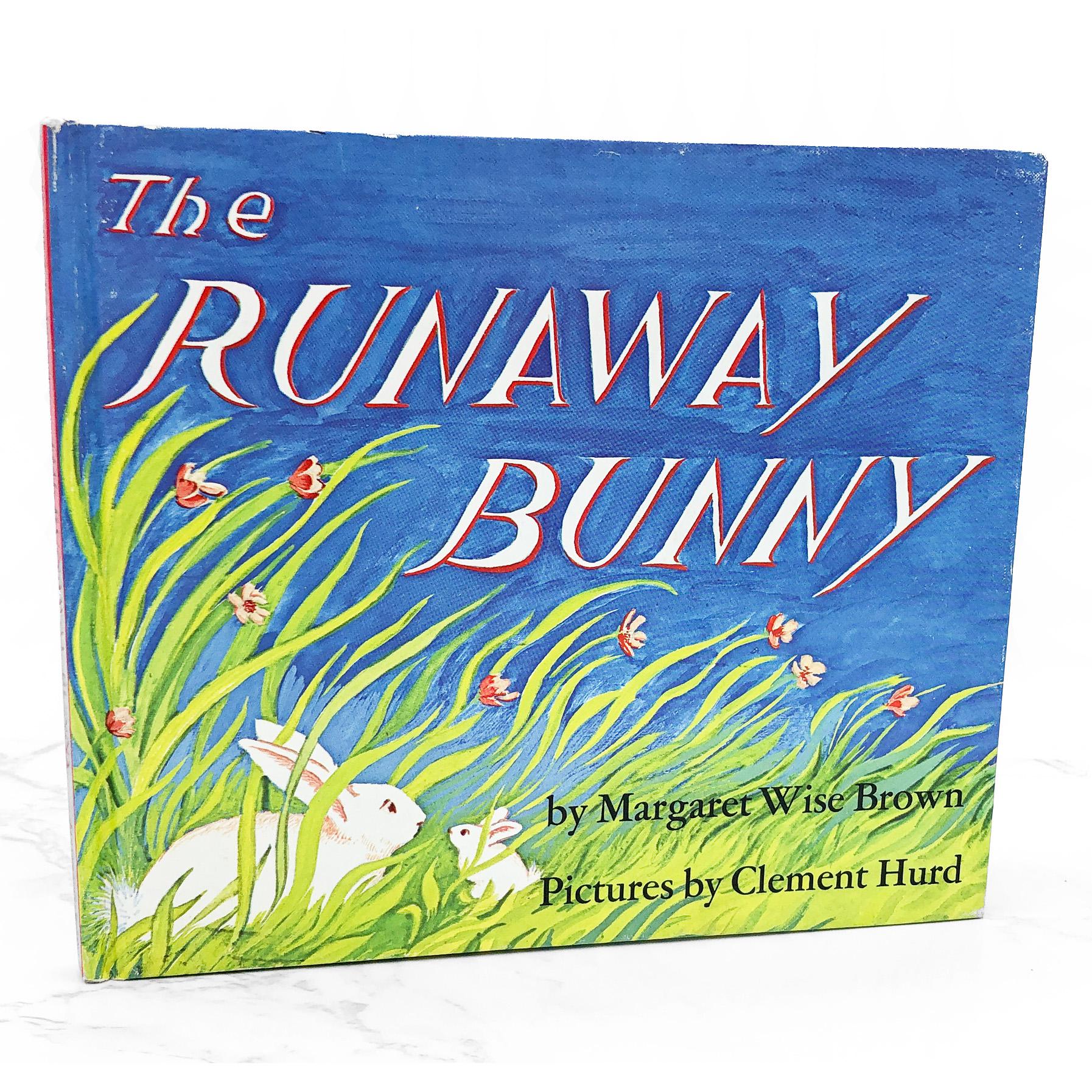 The Runaway Bunny by Margaret Wise Brown & Clement Hurd [HARDCOVER