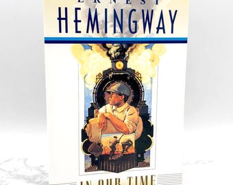 In Our Time by Ernest Hemingway [TRADE PAPERBACK] 2003 • Scribner