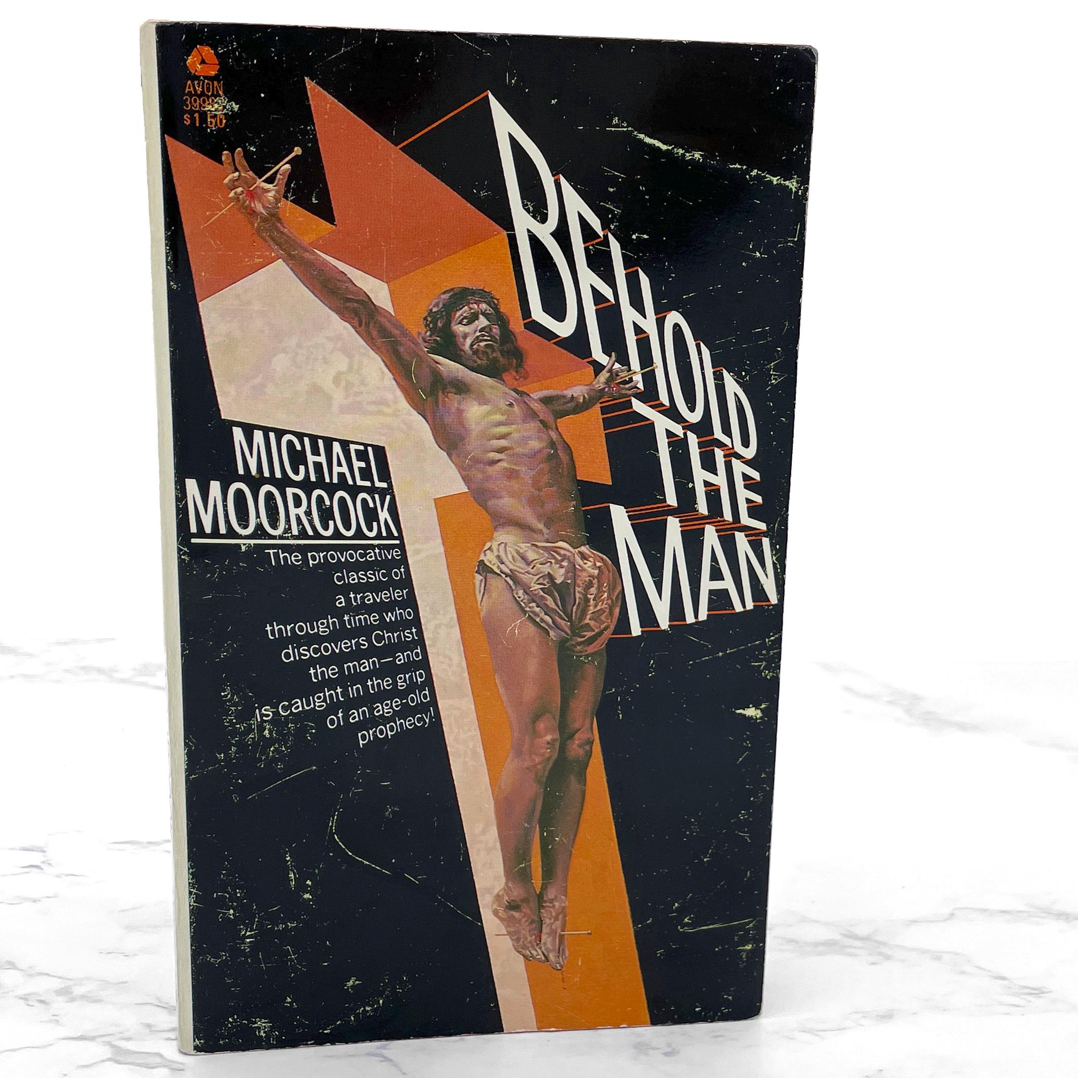 Behold the Man by Michael Moorcock [FIRST PAPERBACK EDITION] 1970 * Avon Science Fiction