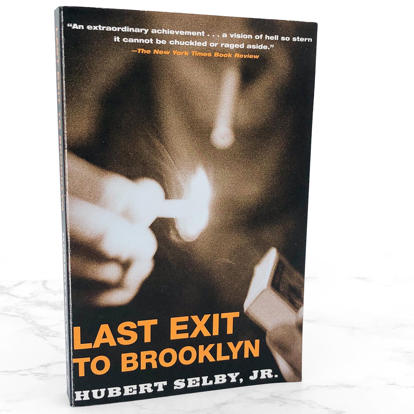 Last Exit to Brooklyn by Hubert Selby Jr. [TRADE PAPERBACK] 2004
