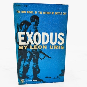 Exodus by Leon Uris [FIRST PAPERBACK EDITION] 1959 • Bantam Books • Like New!