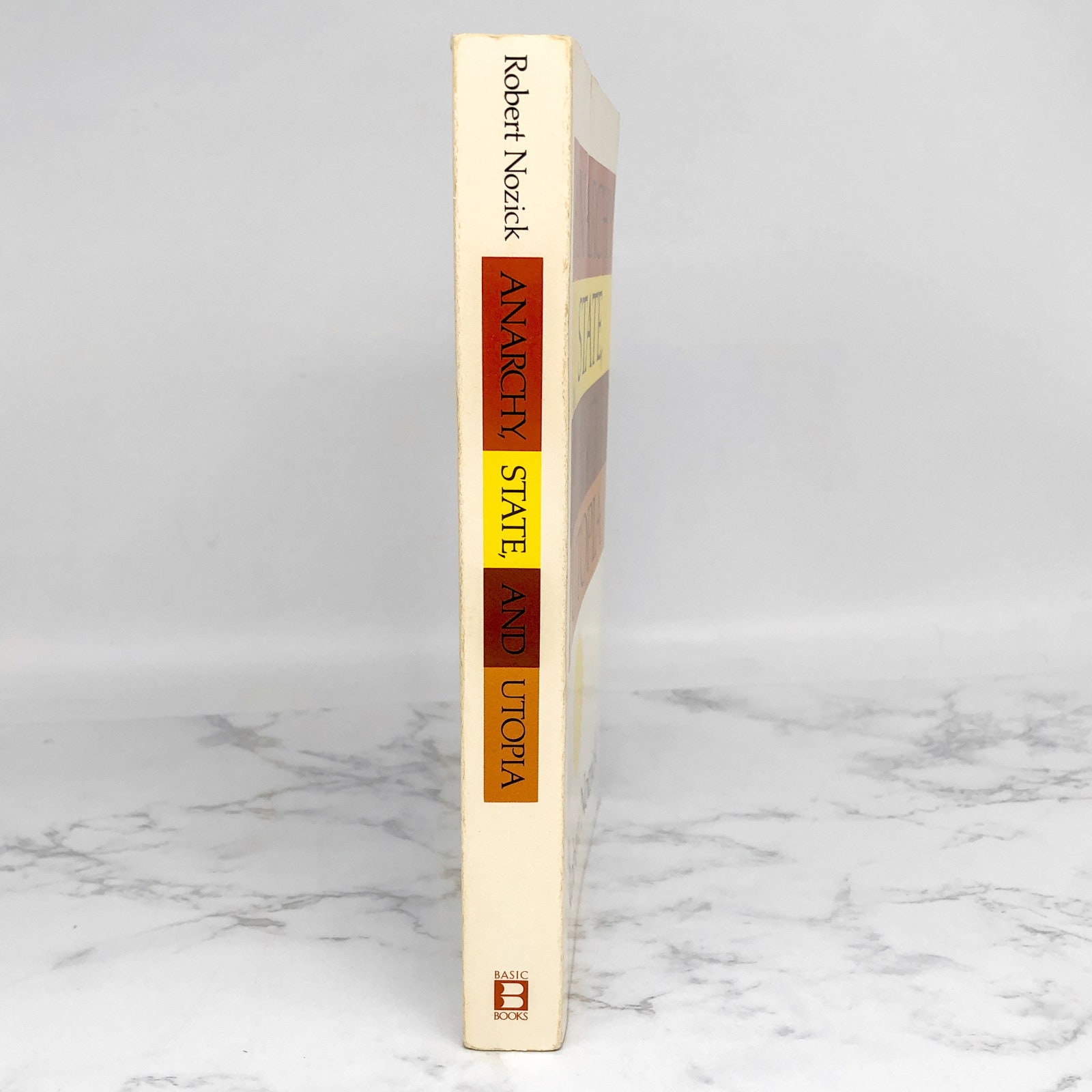 Anarchy, State and Utopia by Robert Nozick [TRADE PAPERBACK] 1974