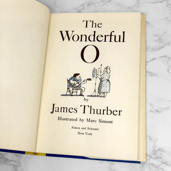 Buy The Wonderful O by James Thurber FIRST EDITION 1957 // Illustrated by  Marc Simont // 1st Printing // Hardcover // Simon & Schuster Online in  India 