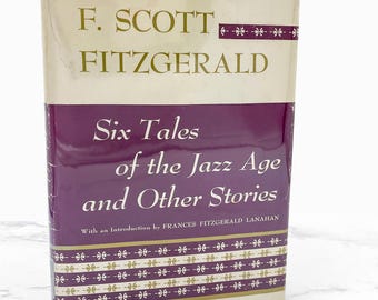 Seis cuentos de la era del jazz y otros relatos de F. Scott Fitzgerald [SEGUNDA EDICIÓN EN TAPA DURA] 1960 • Charles Scribner's Sons • Benjamin Button