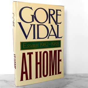 En casa: Ensayos 1982-1988 de Gore Vidal [PRIMERA EDICIÓN] 1988 // Tapa dura // Random House