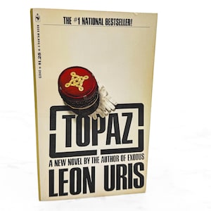 Topaz by Leon Uris [FIRST PAPERBACK PRINTING] 1968 • Bantam Books