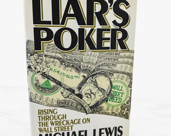 Liar's Poker by Michael Lewis [FIRST EDITION] 1989 • W.W. Norton & Company • 6th Print • Wall Street • Hardcover