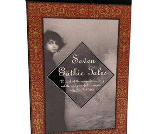 Seven Gothic Tales by Isak Dinesen [TRADE PAPERBACK] 1991 • Vintage International