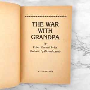 SIGNIERT The War With Grandpa von Robert Kimmel Smith ERSTAUFLAGE 1984 Trade Paperback // Erstaufdruck // Signiert // Dell Yearling Bild 5