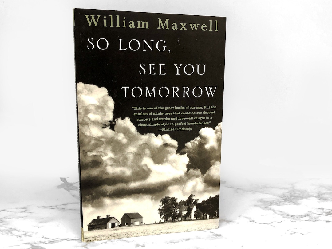So Long, See You Tomorrow by William Maxwell [1996 TRADE PAPERBACK