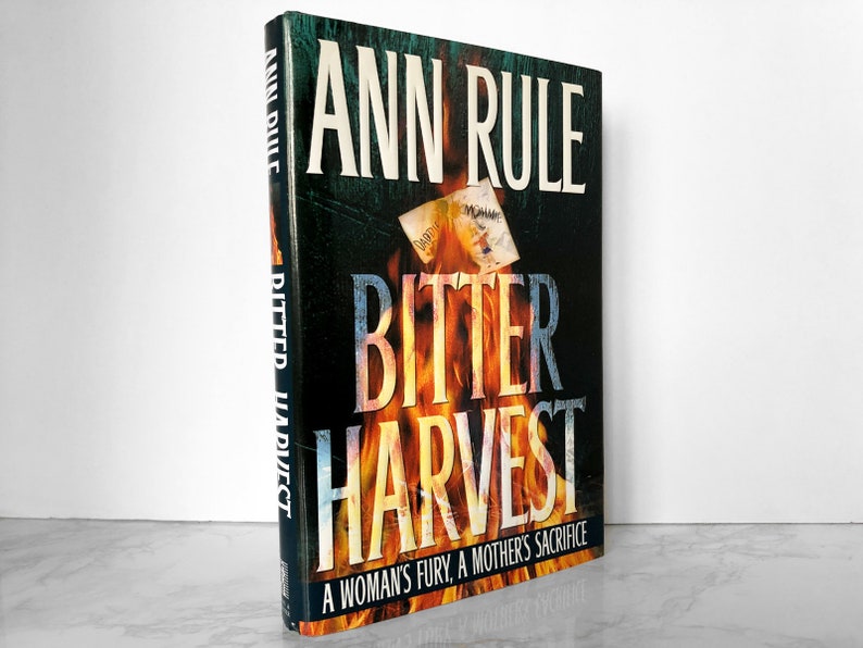 Bitter Harvest by Ann Rule FIRST EDITION A Woman's Fury Etsy