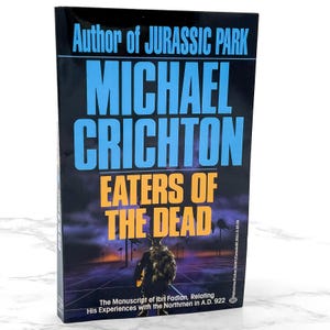 Eaters of The Dead by Michael Crichton [1988 PAPERBACK] Ballantine Books • Horror