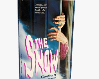 The Snow by Caroline B. Cooney [FIRST EDITION PAPERBACK] 1990 • Point Horror
