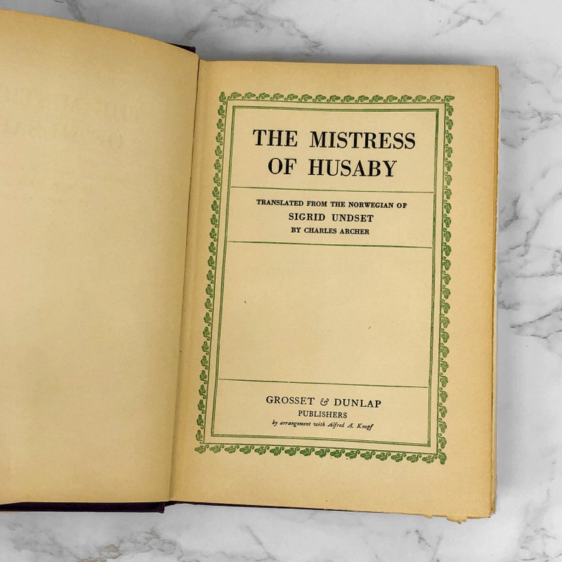 The Mistress of Husaby par Sigrid Undset PREMIÈRE ÉDITION 1928 Couverture rigide ancienne Grosset & Dunlap 4e impression image 2