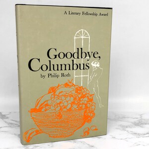 Goodbye Columbus & Five Short Stories by Philip Roth [FIRST EDITION FACSIMILE] 1987 • The First Edition Library • Hardcover