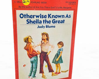 Otherwise Known as Sheila the Great by Judy Blume [FIRST PAPERBACK EDITION] 1976 • Dell-Yearling