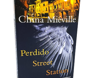 Estación de la calle Perdido de China Miéville [PRIMERA EDICIÓN ESTADOUNIDENSE] 2001 • Del Rey