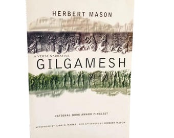 Gilgamesh: A Verse Narrative by Herbert Mason [TRADE PAPERBACK] 2003 • Mariner Books