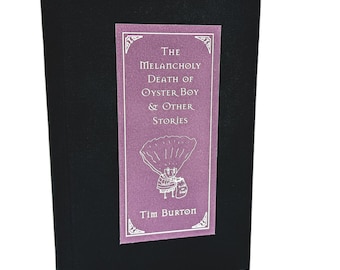 The Melancholy Death of Oyster Boy & Other Stories by Tim Burton [FIRST EDITION] 1997 • 1st Printing • Hardcover