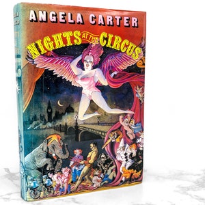 Noches de circo de Angela Carter [PRIMERA EDICIÓN REINO UNIDO] 1984 // ¡Primera impresión! // Tapa dura // Chatto & Windus x The Hogarth Press