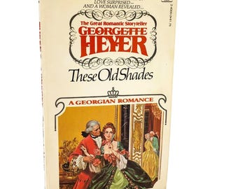 These Old Shades by Georgette Heyer [FIRST U.S. PAPERBACK PRINTING] 1970 • Fawcett Crest