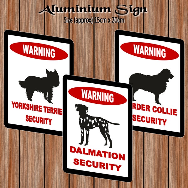 Warning Dog Security Aluminium Sign Lhasa Apso Papillon Poodle Rottweiler Shih Tzu Westie Yorkie