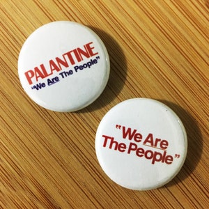 Palantine &quot;We Are The People&quot; Taxi Driver 1&quot; Button Set