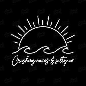 Crashing Waves & Salty Air Vinyl Decal - Beach Sticker, Wave Decal, Ocean Decal, Car Window Decal, Laptop, Tumbler Decal, Decal for Cup