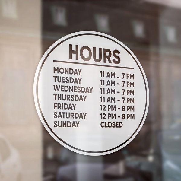 Custom Personalized Store Business Hours Round Vinyl Decal - Store Front Window - Buy Any 2 Get 1 Free