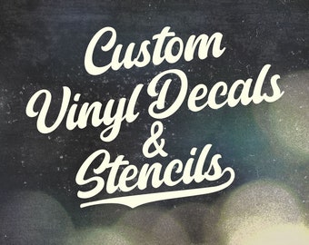 Custom Vinyl Decals & Stencils - Personalized Designs, High-Quality, Waterproof, Perfect for Crafts, Walls, Cars, Windows, and More
