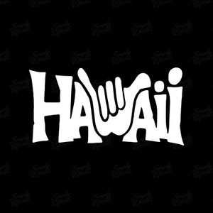 Hawaii Vinyl Decal - Aloha Sticker - Shaka Sign Decal, Decal, Car Window Decal, Laptop Sticker, Tumbler Decal, Decal for Cup, Dog Lover Gift
