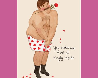 You make me feel all tingly inside Card, Valentines card, Cute love card, card for her, card for him